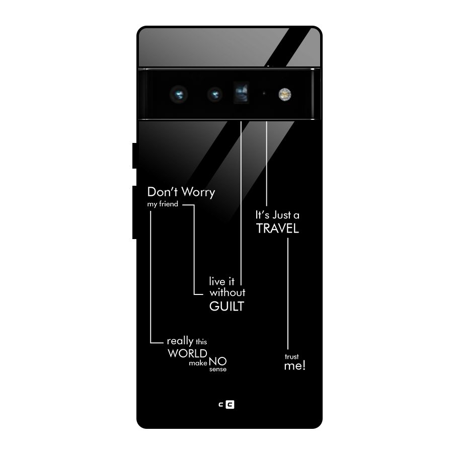 Quotes Of Life Glass Back Case for Google Pixel 6 Pro