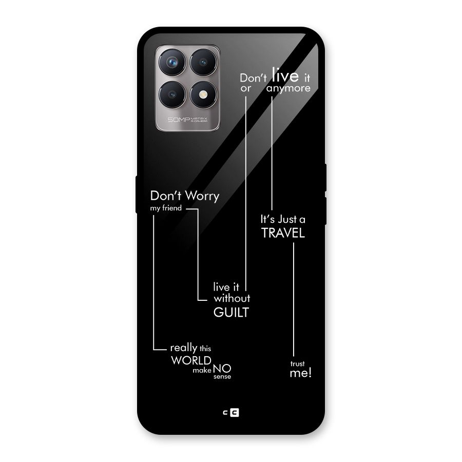Quotes Of Life Glass Back Case for Realme Narzo 50