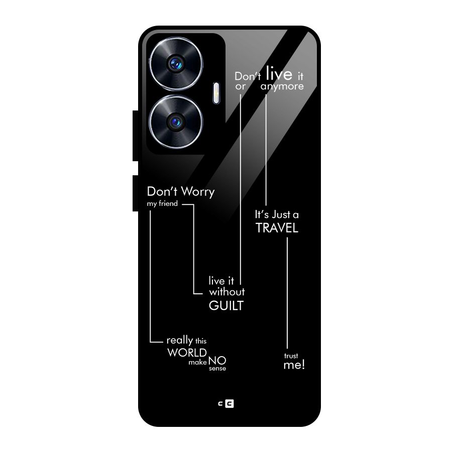Quotes Of Life Glass Back Case for Realme Narzo N55