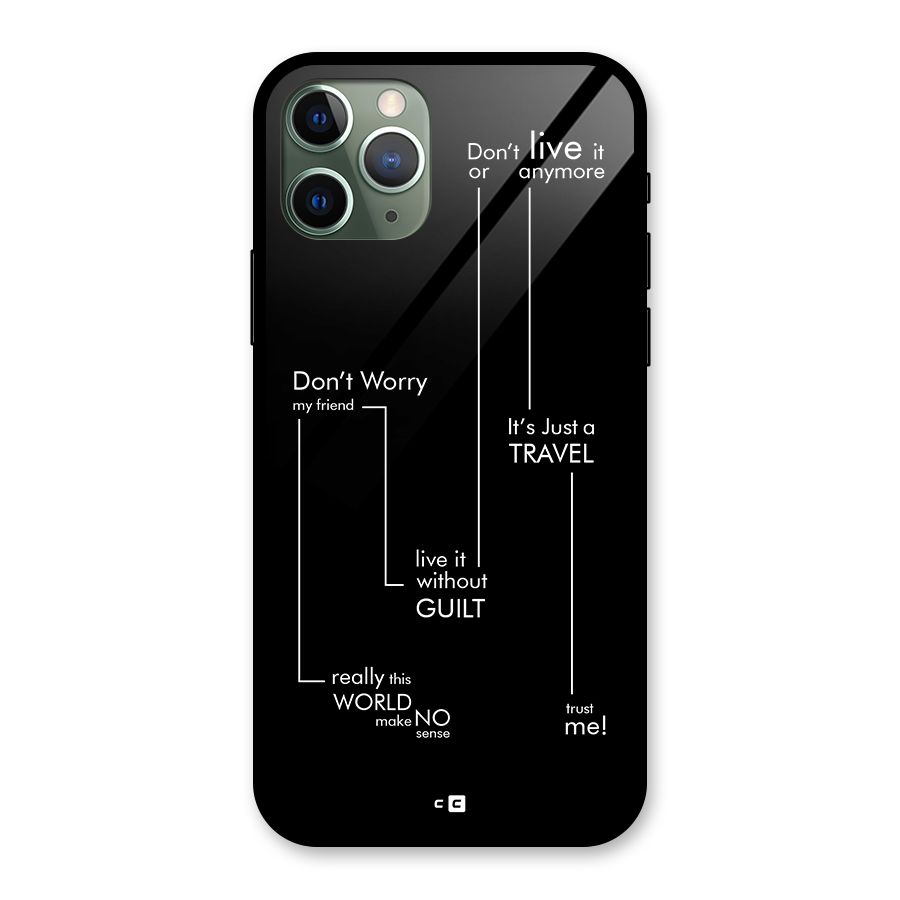 Quotes Of Life Glass Back Case for iPhone 11 Pro