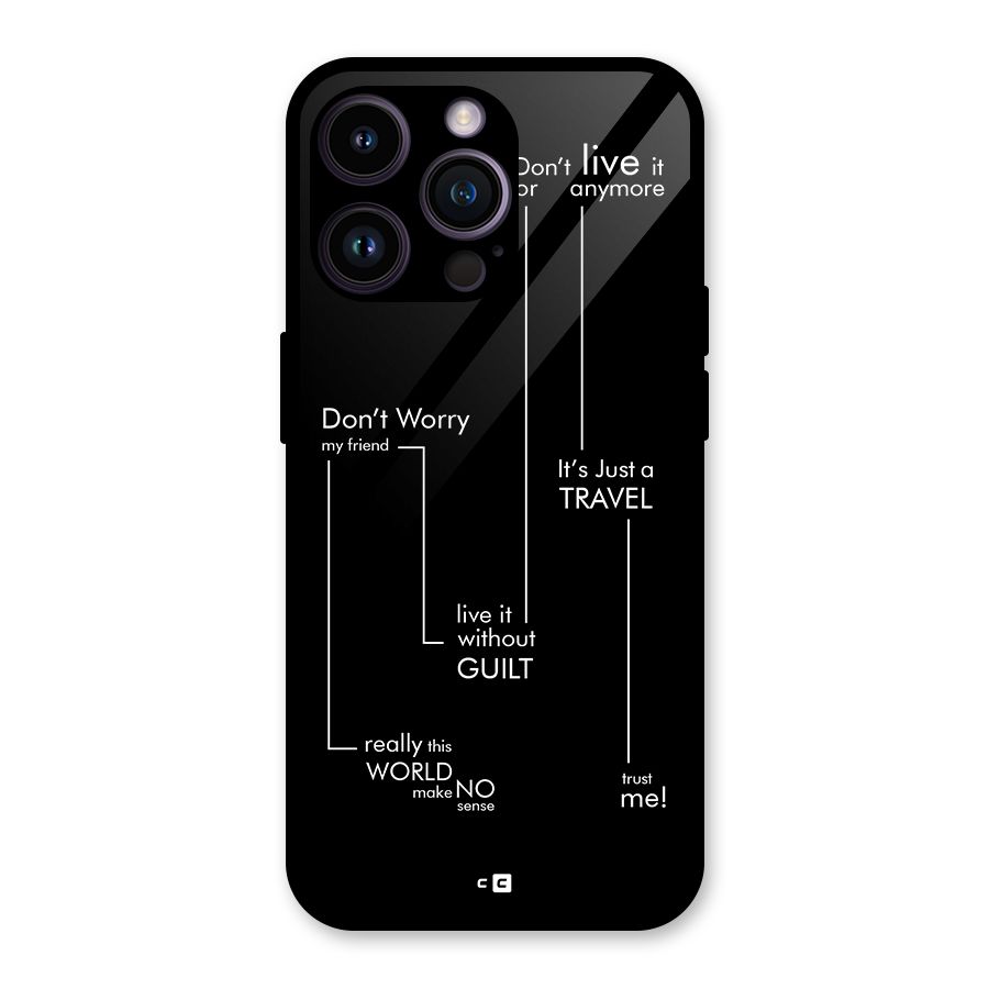 Quotes Of Life Glass Back Case for iPhone 14 Pro Max