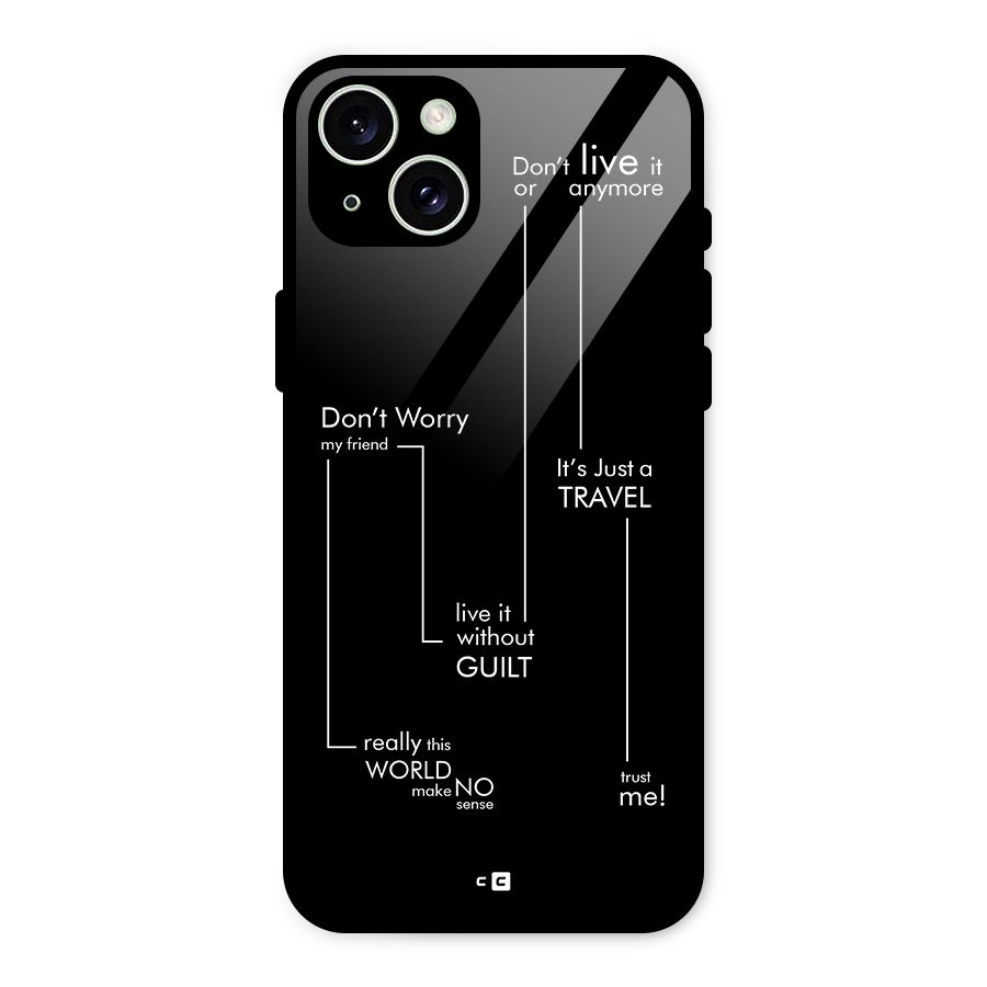 Quotes Of Life Glass Back Case for iPhone 15 Plus