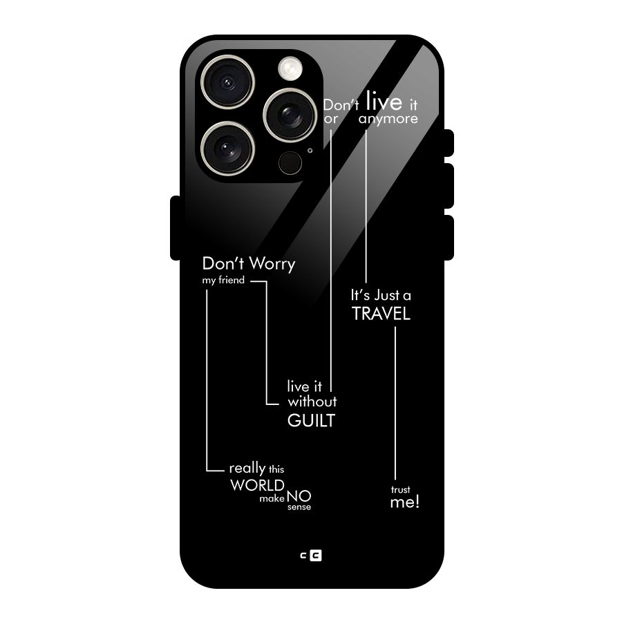 Quotes Of Life Glass Back Case for iPhone 15 Pro Max