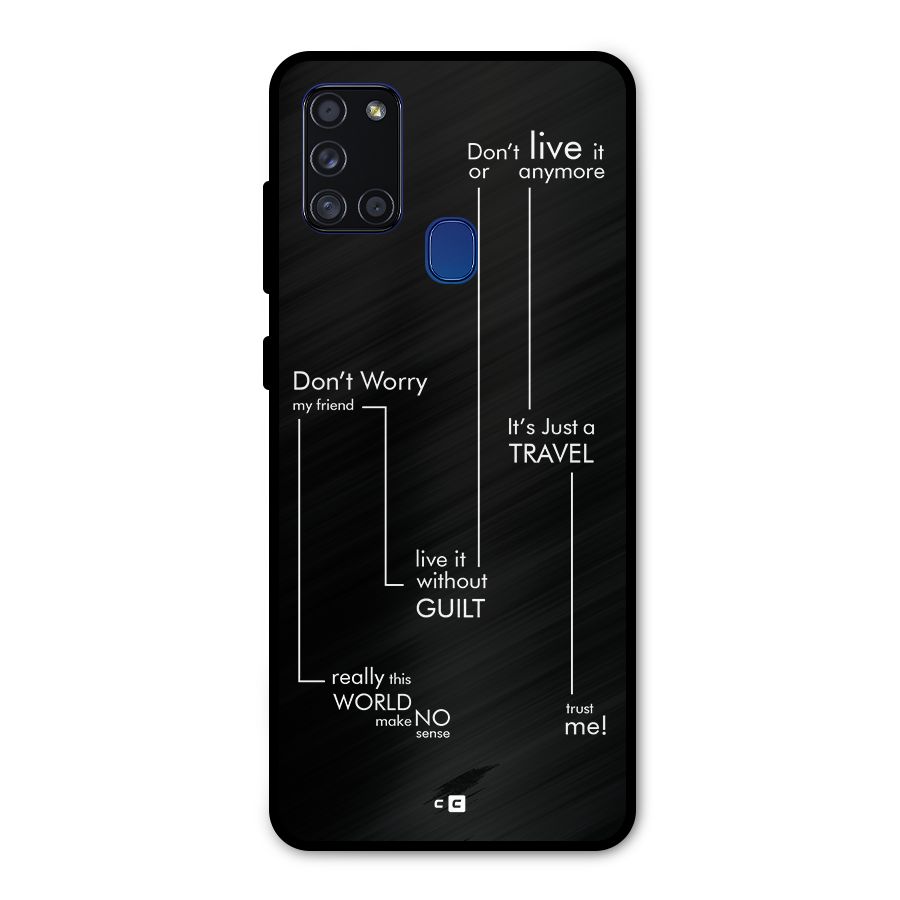 Quotes Of Life Metal Back Case for Galaxy A21s
