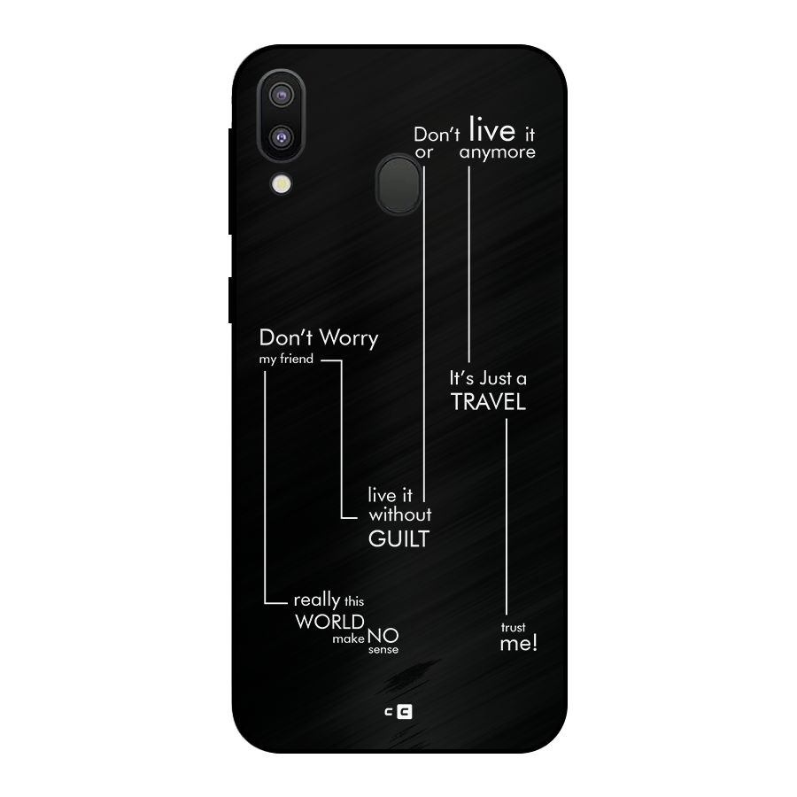 Quotes Of Life Metal Back Case for Galaxy M20