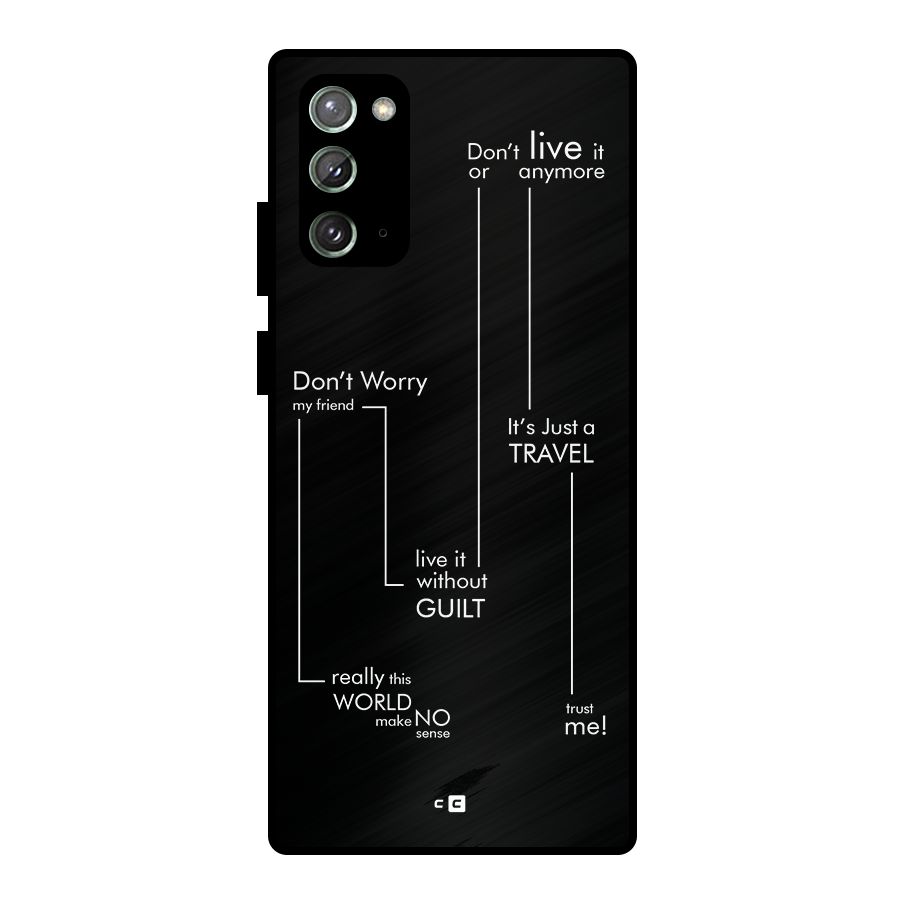 Quotes Of Life Metal Back Case for Galaxy Note 20