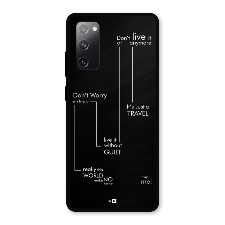Quotes Of Life Metal Back Case for Galaxy S20 FE 5G