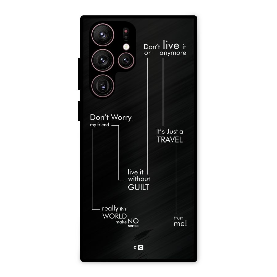 Quotes Of Life Metal Back Case for Galaxy S22 Ultra 5G