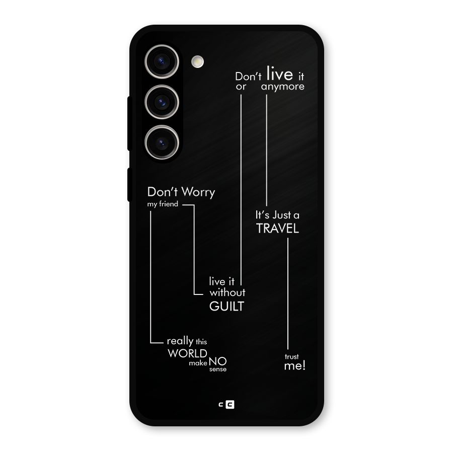 Quotes Of Life Metal Back Case for Galaxy S23 Plus