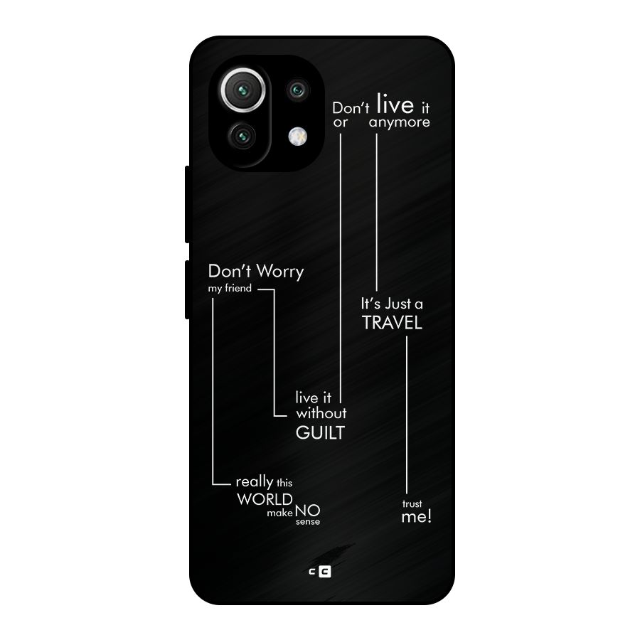 Quotes Of Life Metal Back Case for Mi 11 Lite