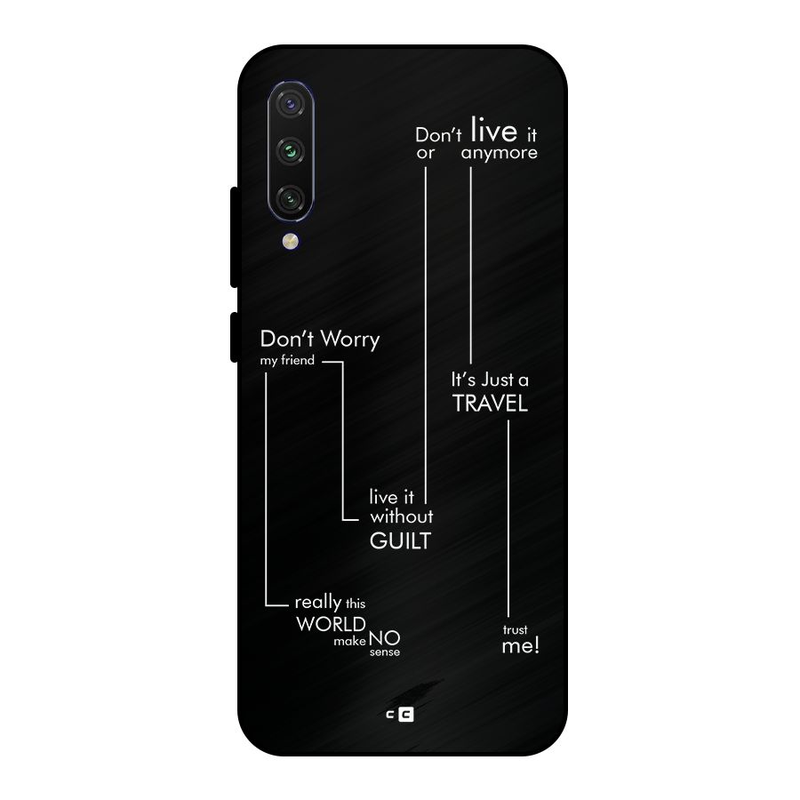 Quotes Of Life Metal Back Case for Mi A3