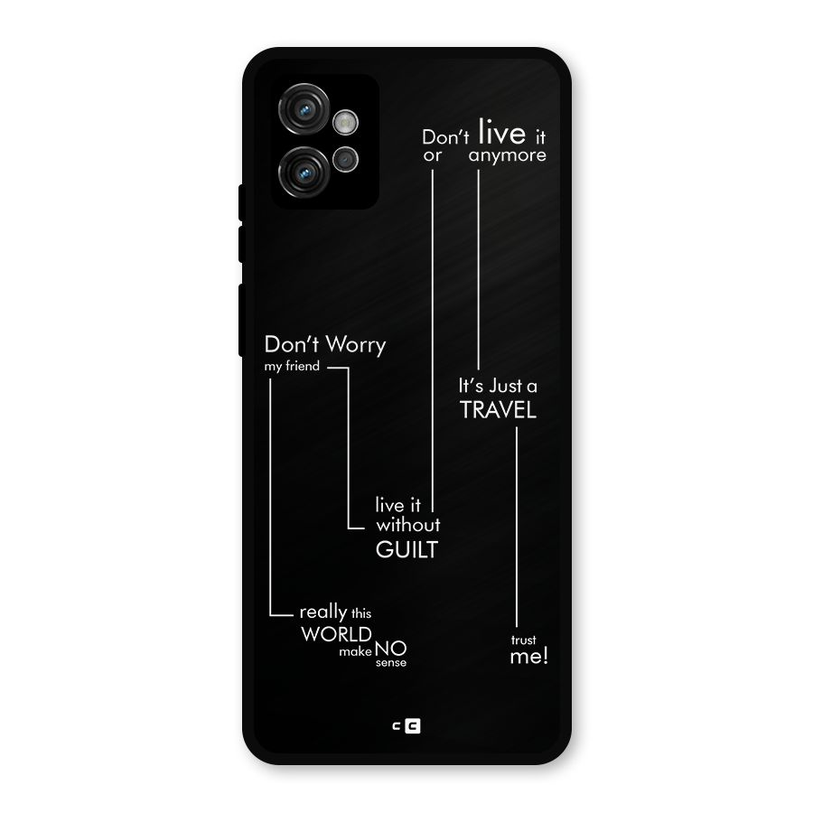 Quotes Of Life Metal Back Case for Moto G32