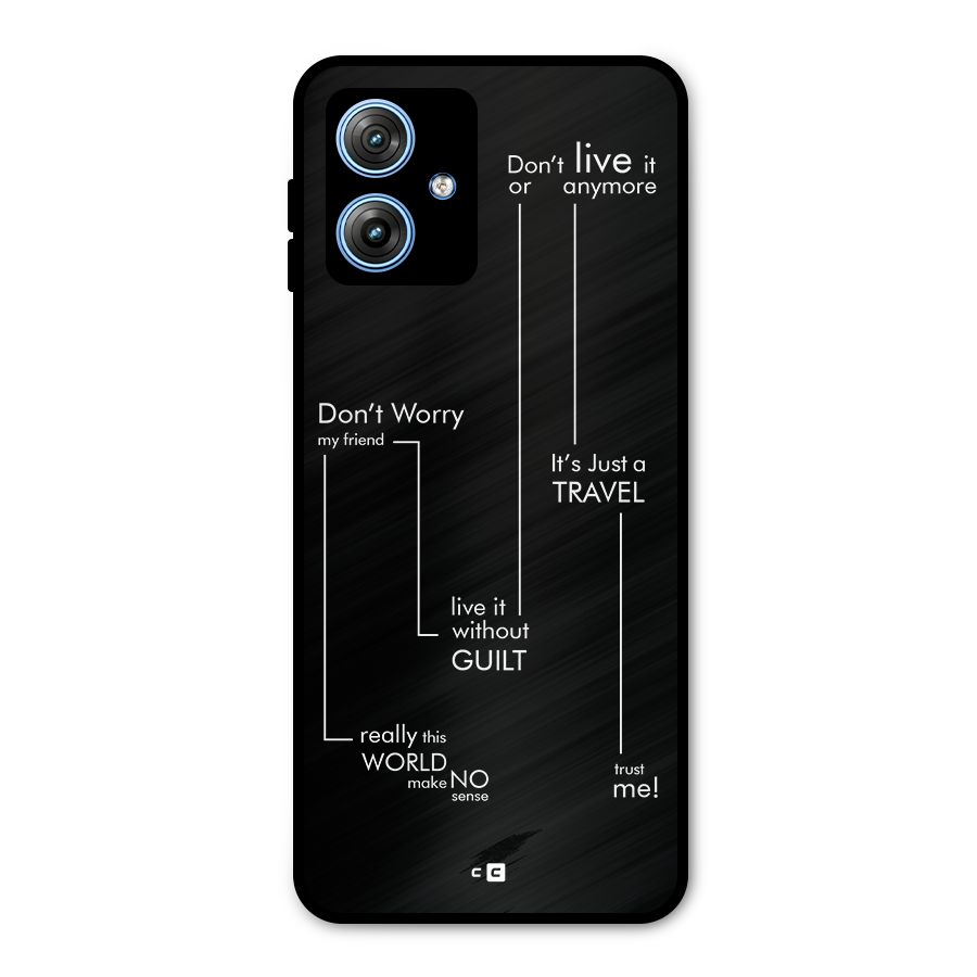 Quotes Of Life Metal Back Case for Moto G54