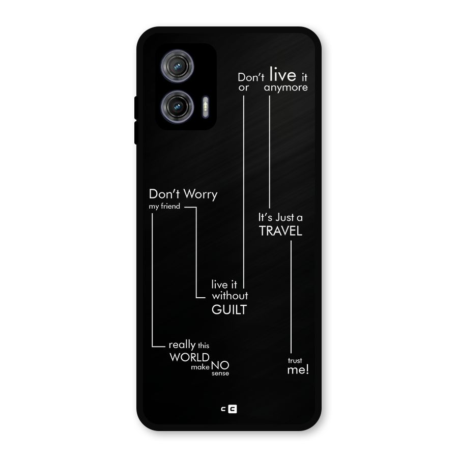 Quotes Of Life Metal Back Case for Moto G73