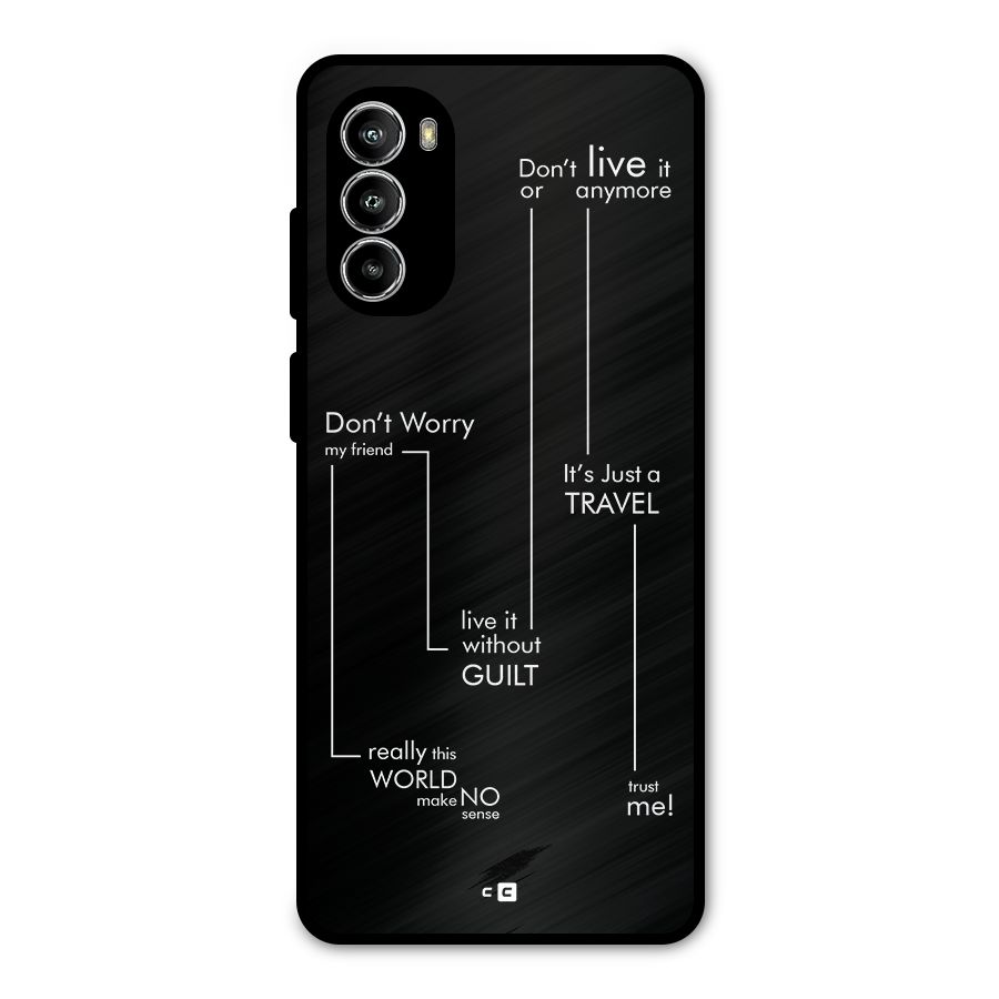 Quotes Of Life Metal Back Case for Moto G82