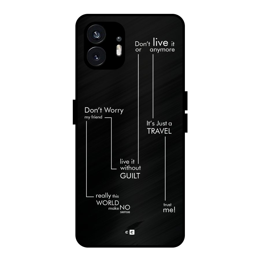 Quotes Of Life Metal Back Case for Nothing Phone 2
