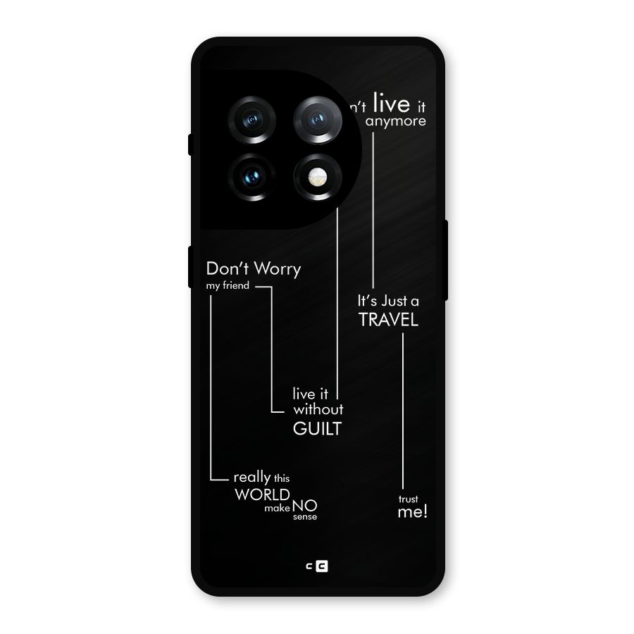 Quotes Of Life Metal Back Case for OnePlus 11