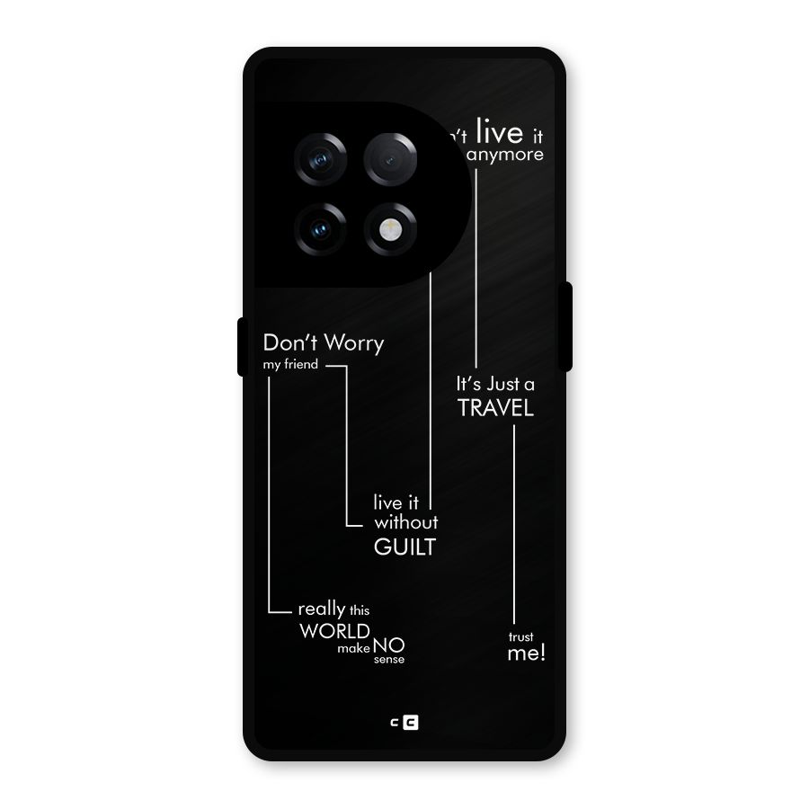 Quotes Of Life Metal Back Case for OnePlus 11R