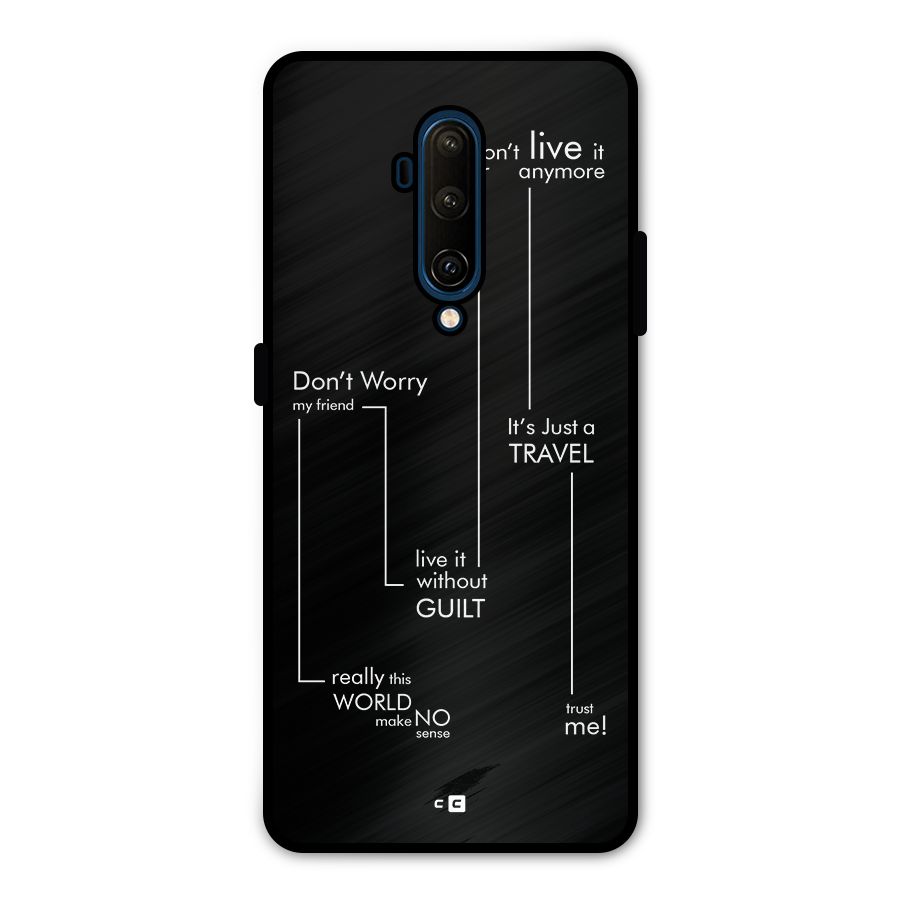 Quotes Of Life Metal Back Case for OnePlus 7T Pro