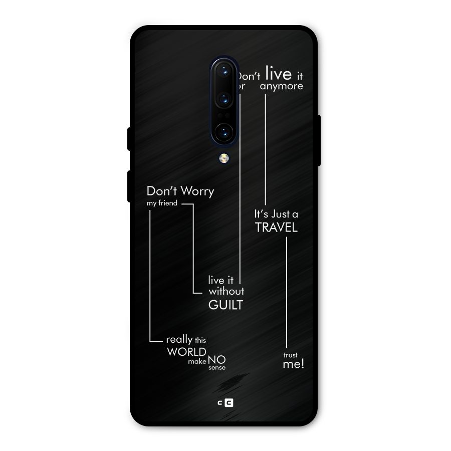 Quotes Of Life Metal Back Case for OnePlus 7 Pro