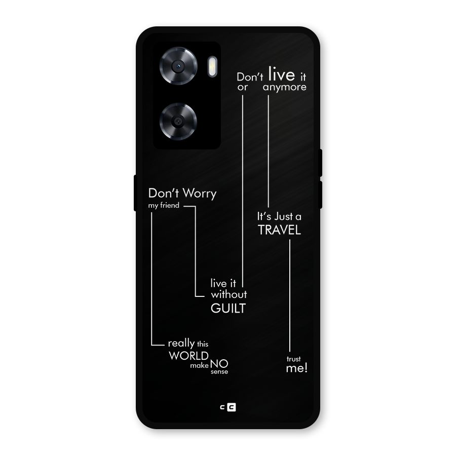 Quotes Of Life Metal Back Case for Oppo A57 2022