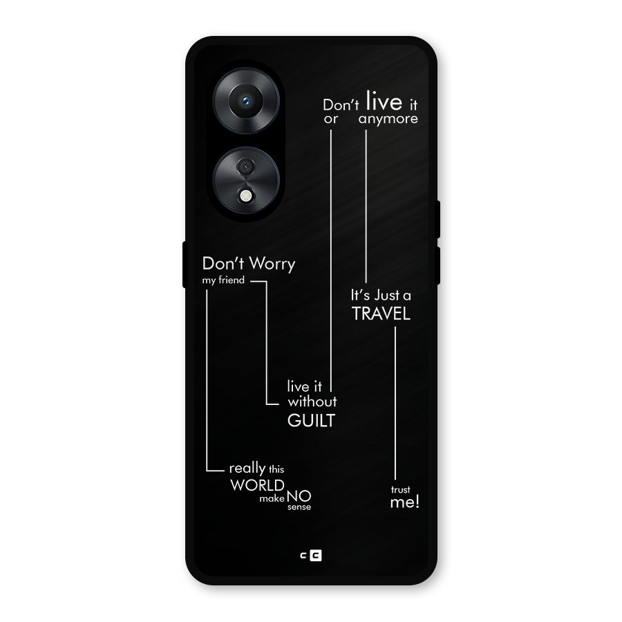 Quotes Of Life Metal Back Case for Oppo A78