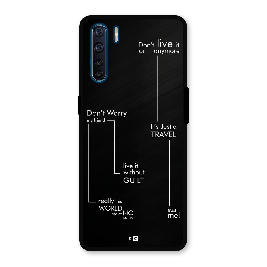 Quotes Of Life Metal Back Case for Oppo F15