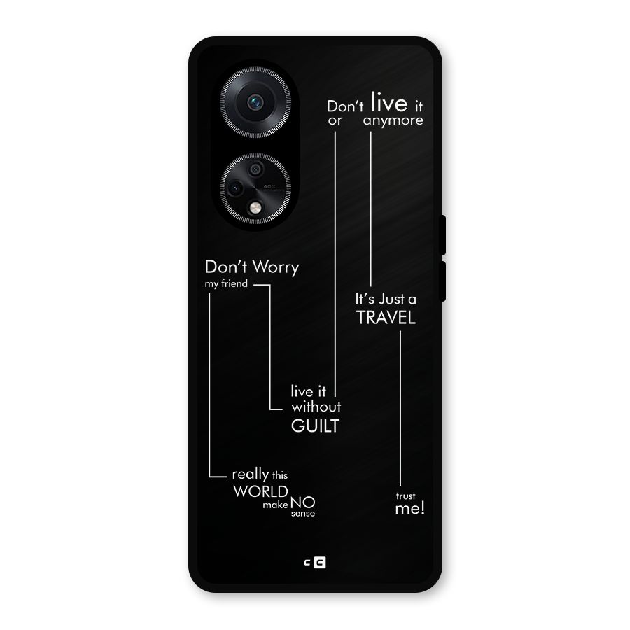 Quotes Of Life Metal Back Case for Oppo F23