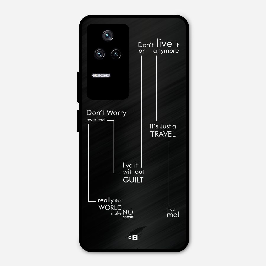 Quotes Of Life Metal Back Case for Poco F4 5G