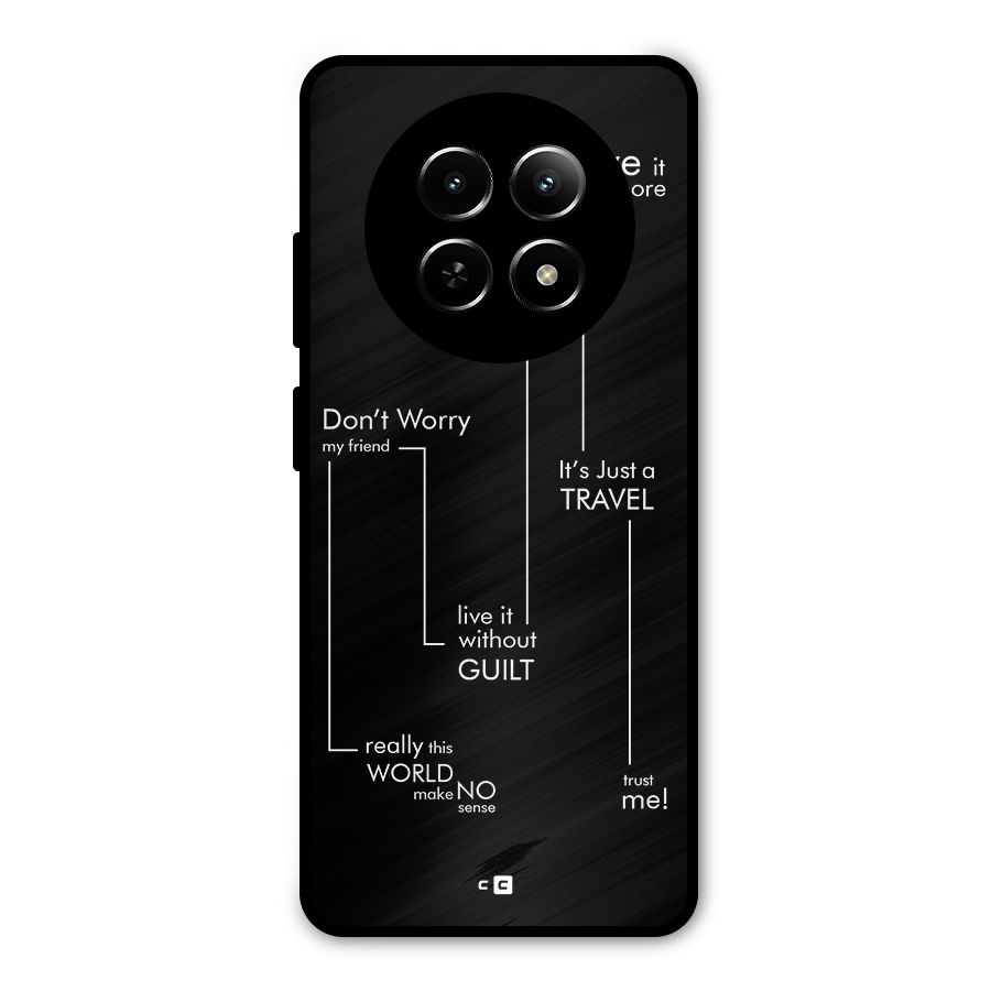 Quotes Of Life Metal Back Case for Realme 12 5G