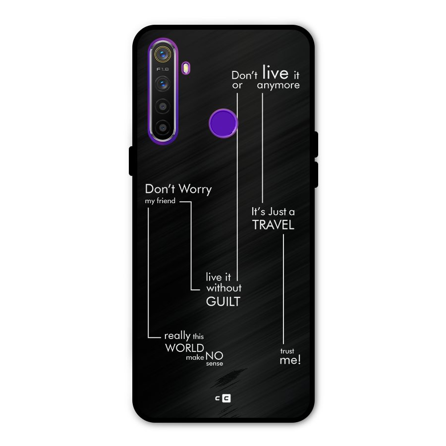 Quotes Of Life Metal Back Case for Realme 5