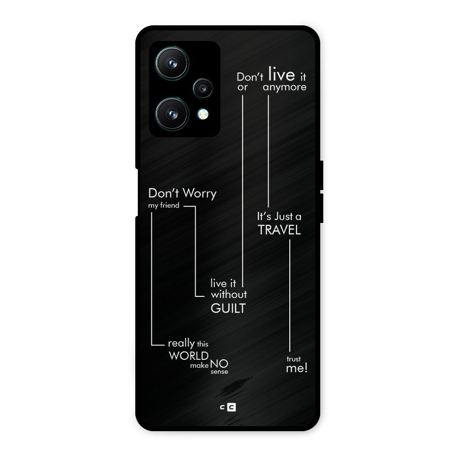Quotes Of Life Metal Back Case for Realme 9 Pro 5G