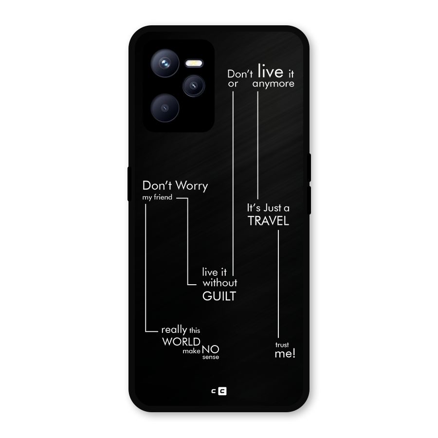 Quotes Of Life Metal Back Case for Realme C35