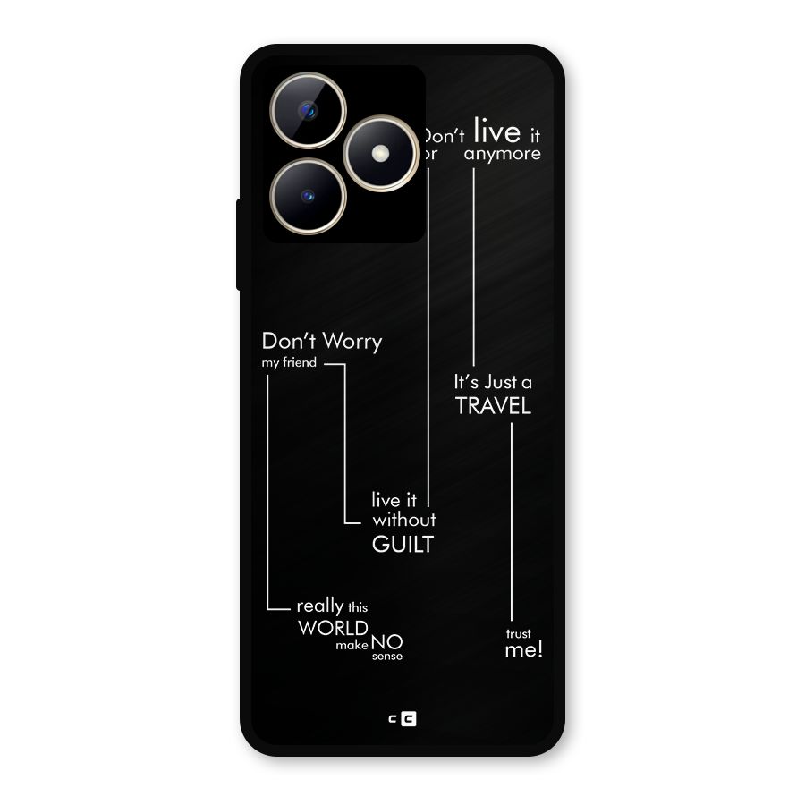 Quotes Of Life Metal Back Case for Realme C53