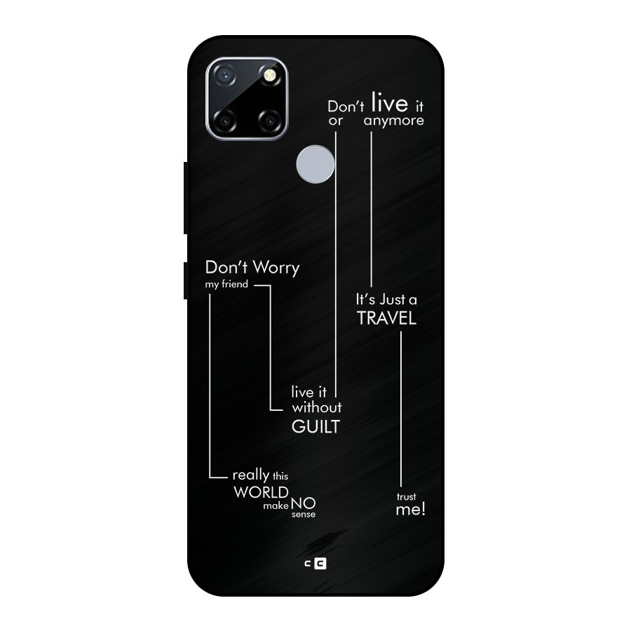 Quotes Of Life Metal Back Case for Realme Narzo 20