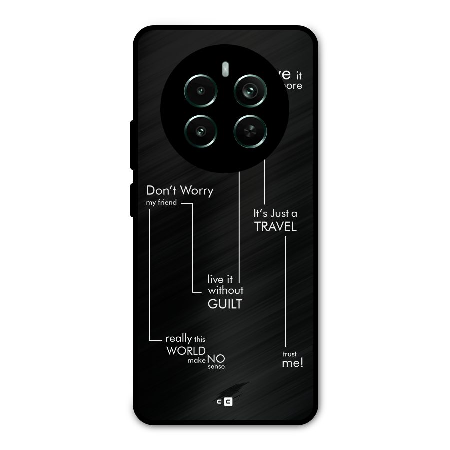 Quotes Of Life Metal Back Case for Realme Narzo 70 Pro