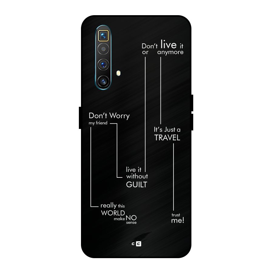 Quotes Of Life Metal Back Case for Realme X3