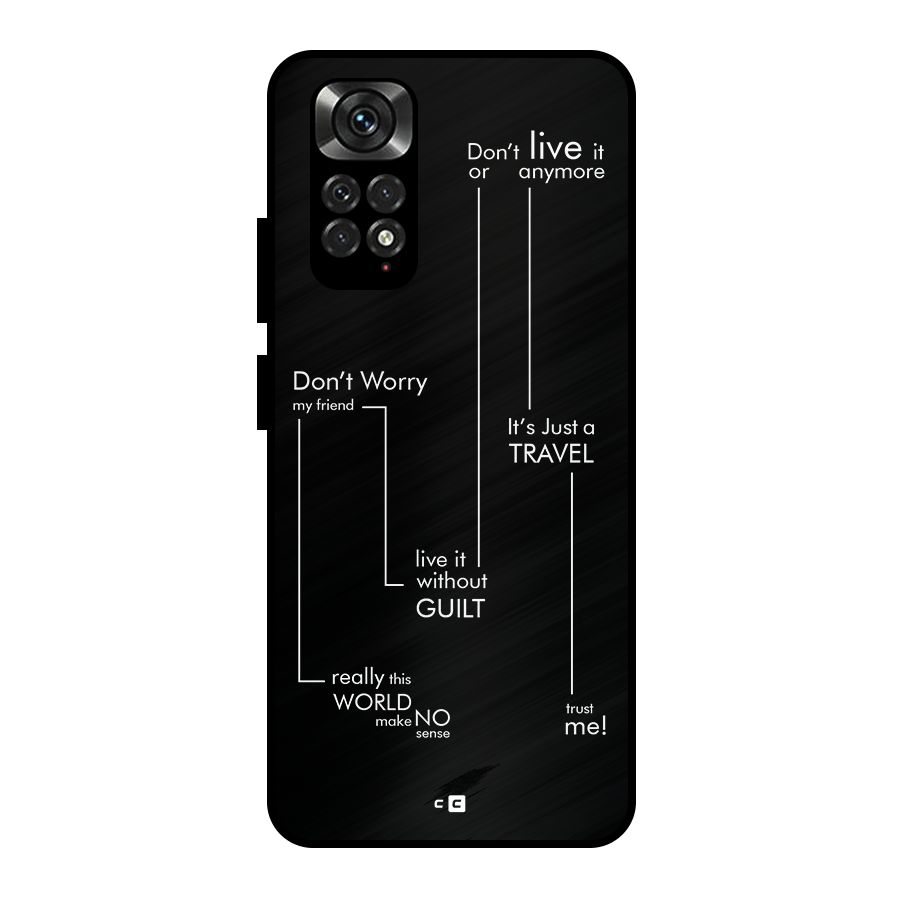 Quotes Of Life Metal Back Case for Redmi Note 11 Pro
