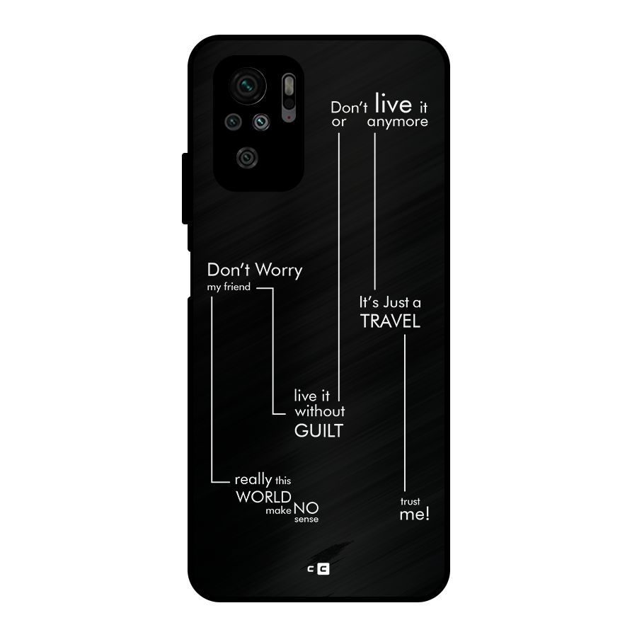 Quotes Of Life Metal Back Case for Redmi Note 11 SE