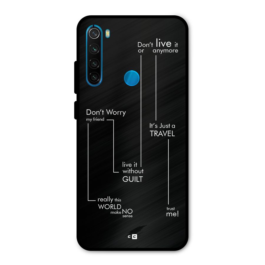 Quotes Of Life Metal Back Case for Redmi Note 8