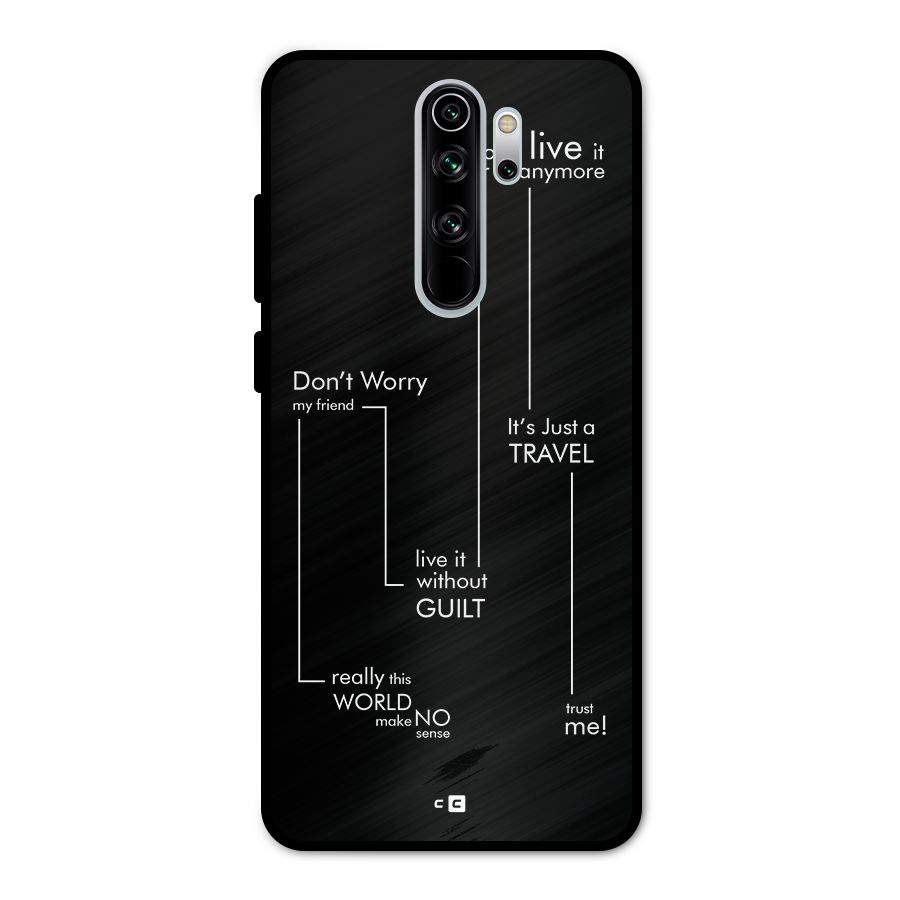 Quotes Of Life Metal Back Case for Redmi Note 8 Pro