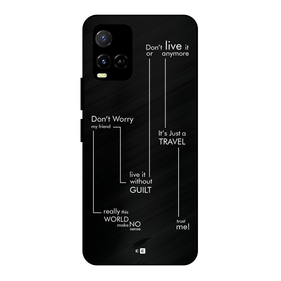 Quotes Of Life Metal Back Case for Vivo Y21G