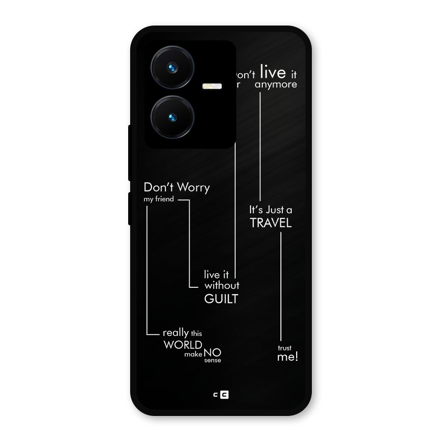 Quotes Of Life Metal Back Case for Vivo Y22