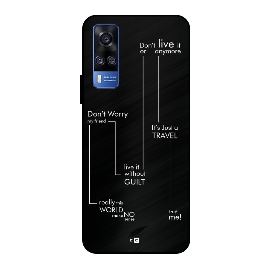 Quotes Of Life Metal Back Case for Vivo Y51