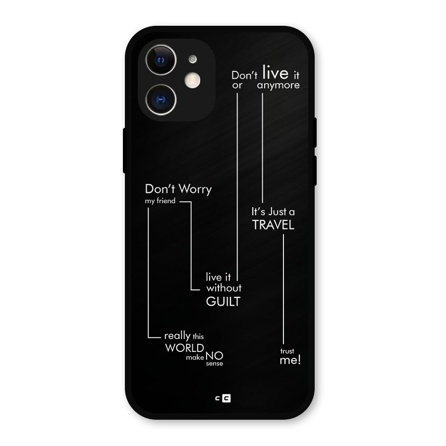 Quotes Of Life Metal Back Case for iPhone 12