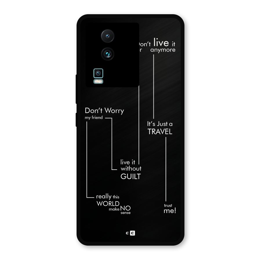 Quotes Of Life Metal Back Case for iQOO Neo 7 Pro