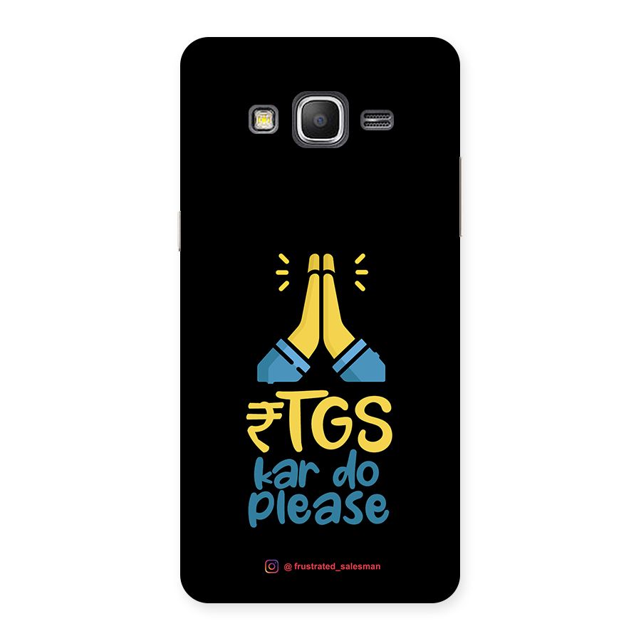 RTGS Kar Do Please Black Back Case for Galaxy Grand Prime