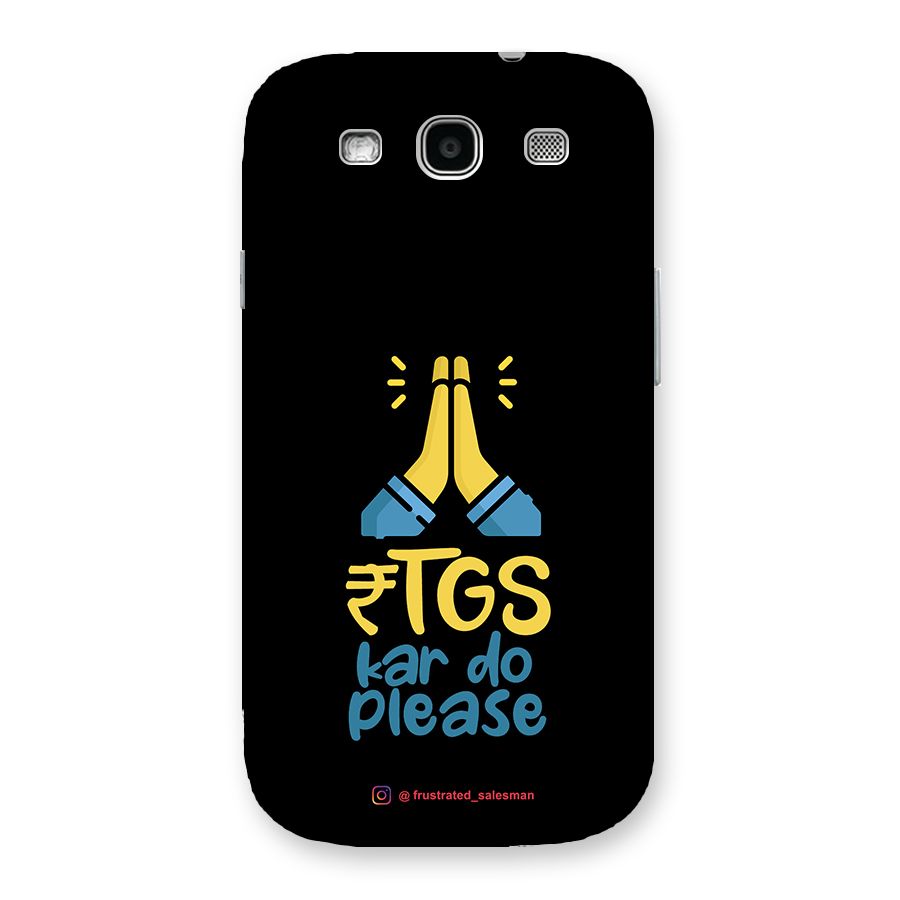 RTGS Kar Do Please Black Back Case for Galaxy S3