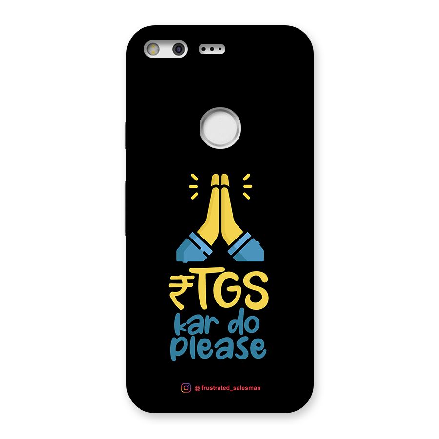 RTGS Kar Do Please Black Back Case for Google Pixel
