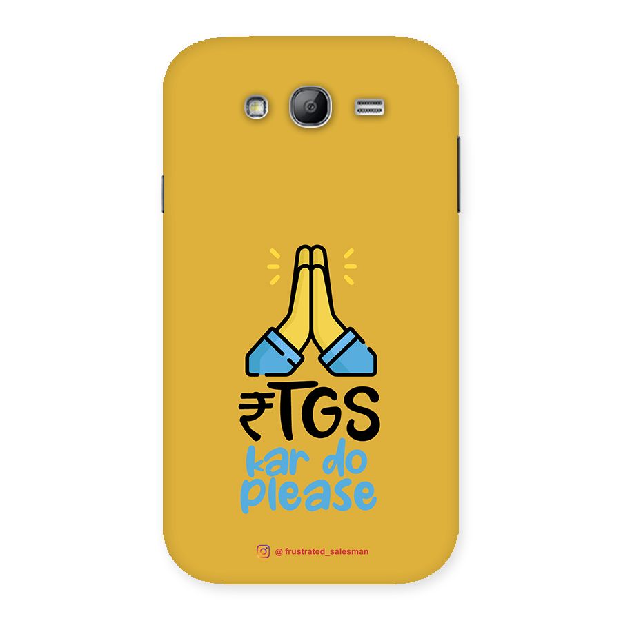 RTGS Kar Do Please Mustard Yellow Back Case for Galaxy Grand Neo Plus